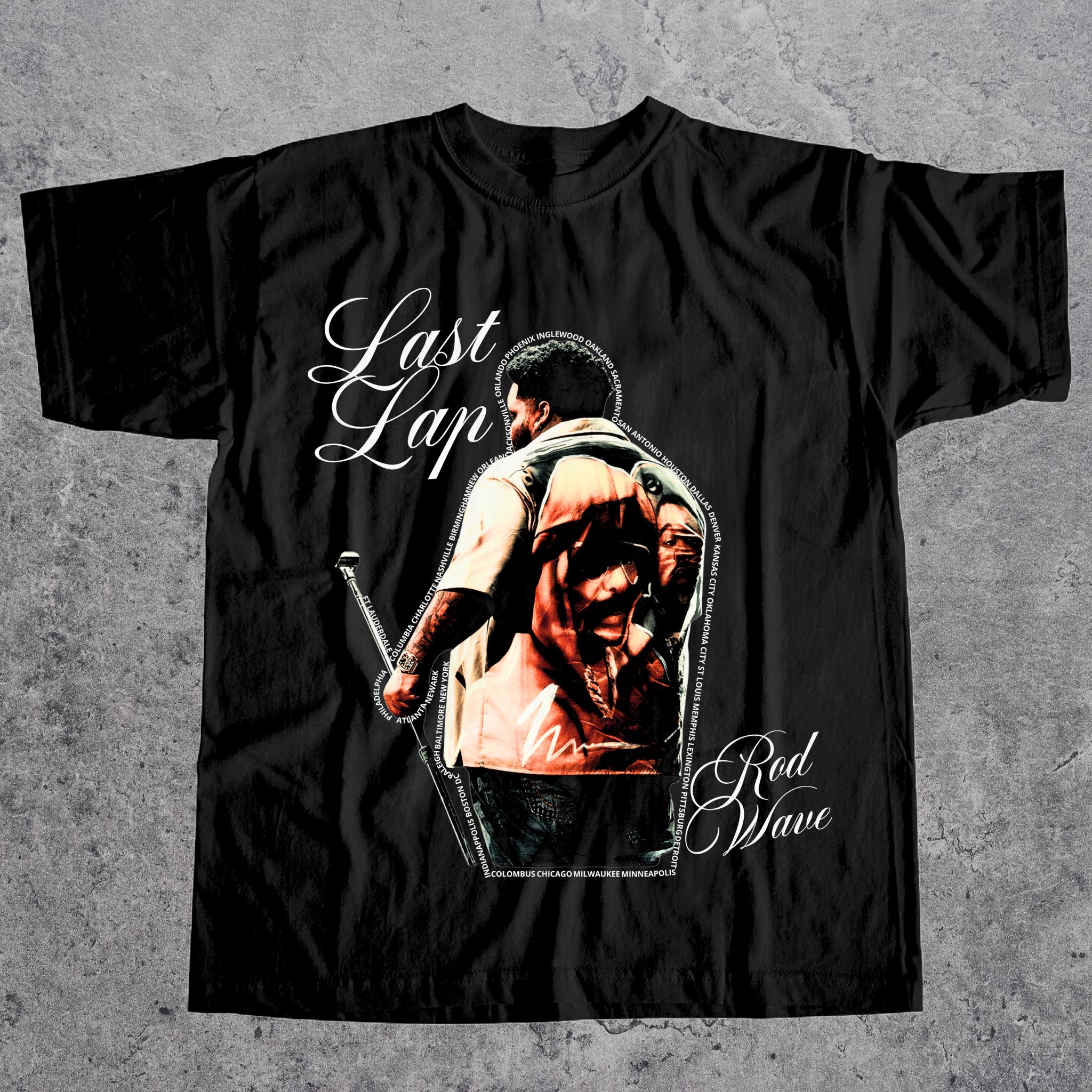 Graphic Tee, Rod Wave Tshirt, Graphic tshirt, Rod Wave Shirt, Graphic Shirt, Rod Wave Tour Shirt, Last Lap tour T Shirt TMC