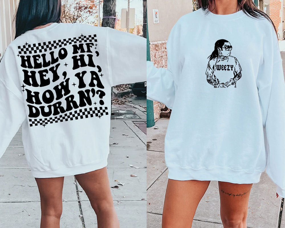 Hello MF Hey, Hi, How Ya Durrn? PNG - LWayne - Weezy Baby - Digital Download - Sublimation Design - PNG - LWayne Png TMC