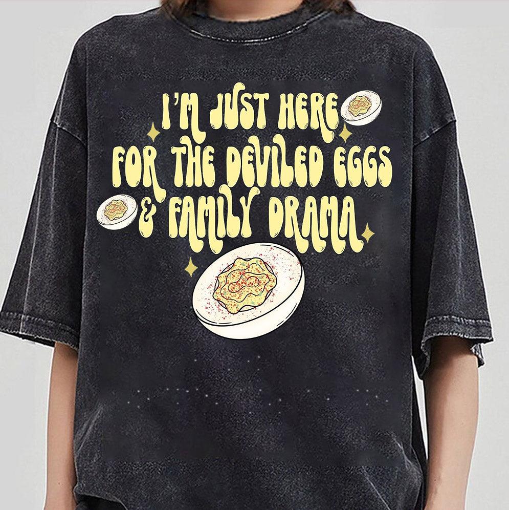 I am just Here for the Deviled Eggs and Family Drama Sweatshirt, Deviled Eggs Shirt, Funny Thanksgiving Sweatshirt, Thanksgiving Shirt