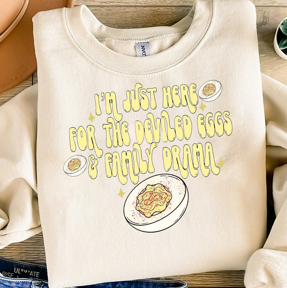 I am just Here for the Deviled Eggs and Family Drama Sweatshirt, Deviled Eggs Shirt, Funny Thanksgiving Sweatshirt, Thanksgiving Shirt