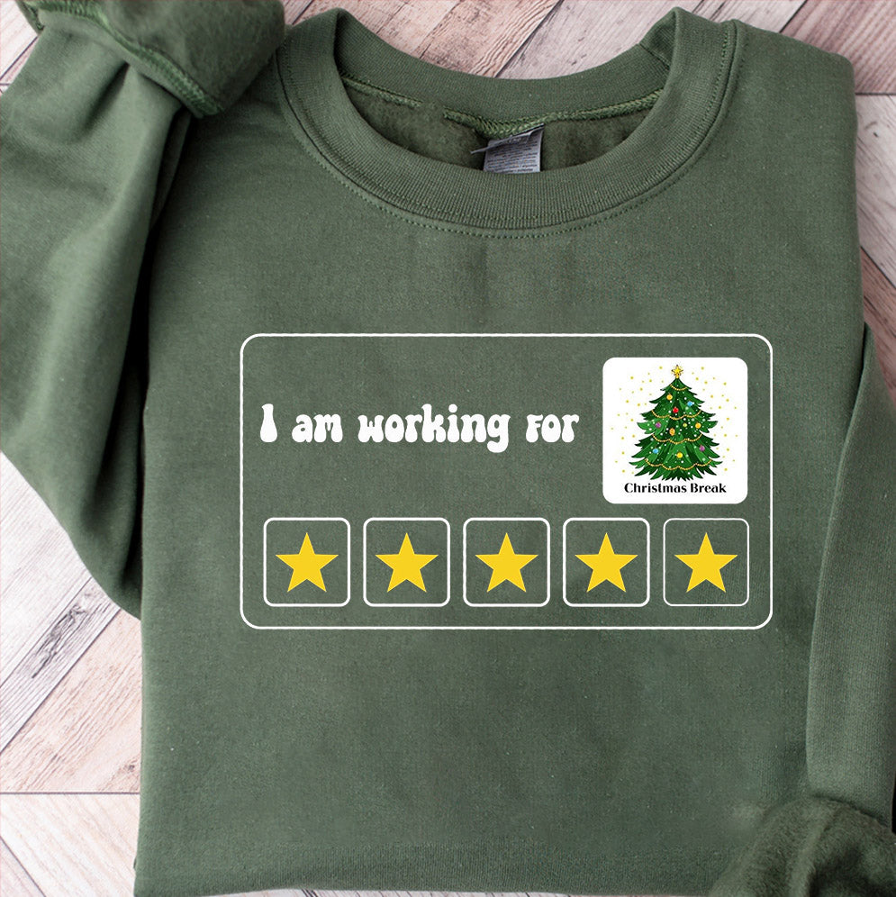 I Am Working For Christmas Break 5 Stars Xmas Tree Sweatshirt, Christmas Break Shirt, Special Education Teacher Shirt, 5 Stars Christmas Tee
