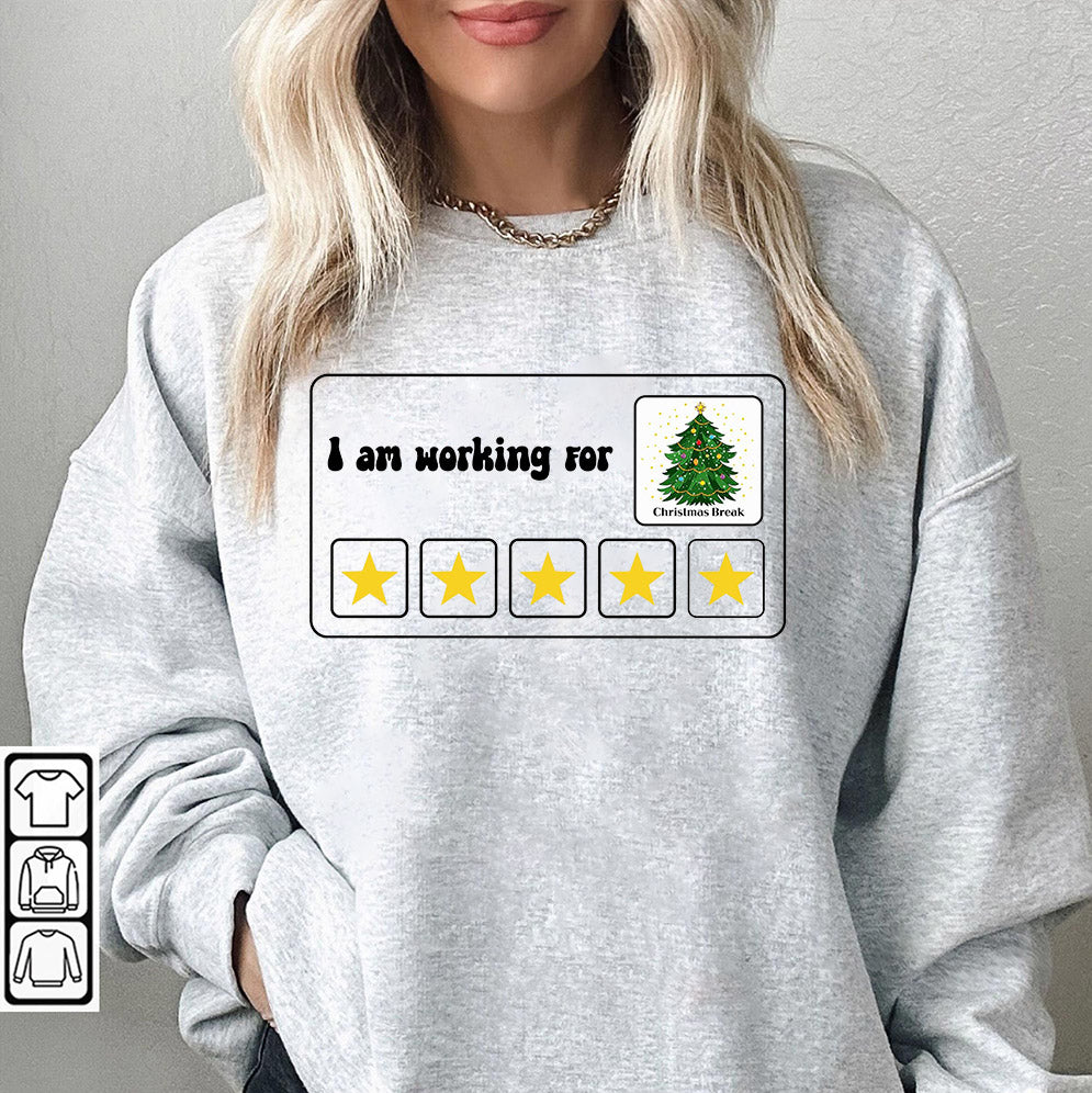 I Am Working For Christmas Break 5 Stars Xmas Tree Sweatshirt, Christmas Break Shirt, Special Education Teacher Shirt, 5 Stars Christmas Tee