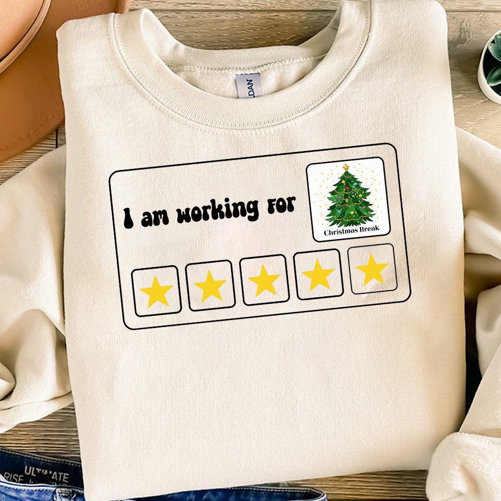 I Am Working For Christmas Break 5 Stars Xmas Tree Sweatshirt, Christmas Break Shirt, Special Education Teacher Shirt, 5 Stars Christmas Tee