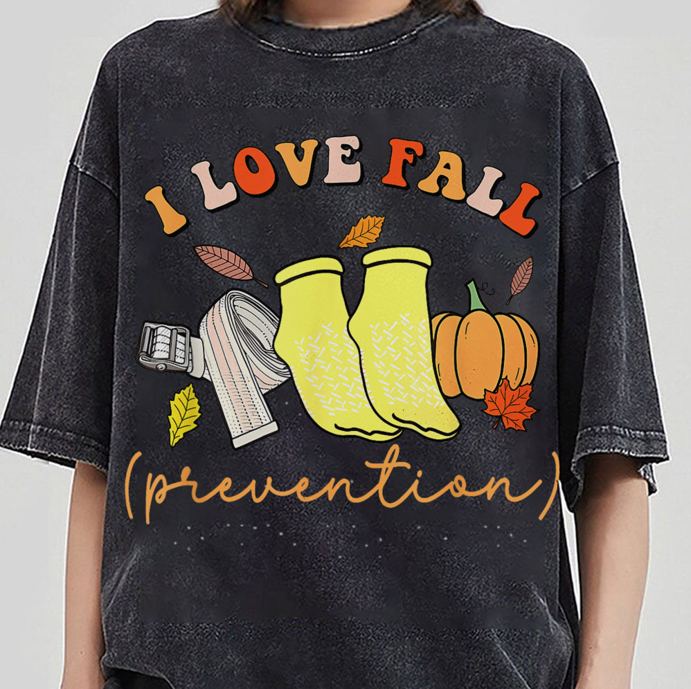 I Love Fall Prevention Shirt, Thanksgiving Nurse Fall Risk DPT SPT Pta Crewneck,OT shirt, Physical Therapy Shirt, Fall Nurse Shirt