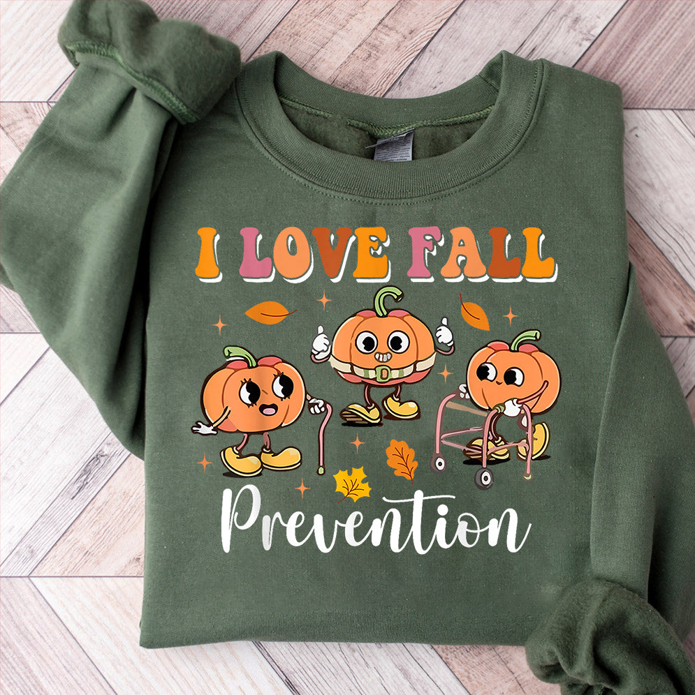 I Love Fall Prevention Shirt, Thanksgiving Nurse Fall Risk DPT SPT Pta Crewneck,OT shirt V10, Physical Therapy Shirt, Fall Nurse Shirt