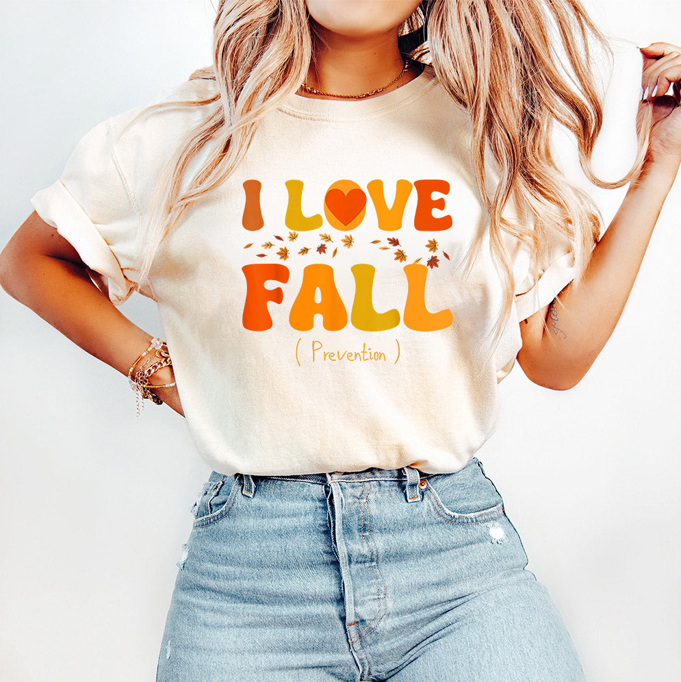 I Love Fall Prevention Shirt, Thanksgiving Nurse Fall Risk DPT SPT Pta Crewneck,OT shirt V15, Physical Therapy Shirt, Fall Nurse Shirt