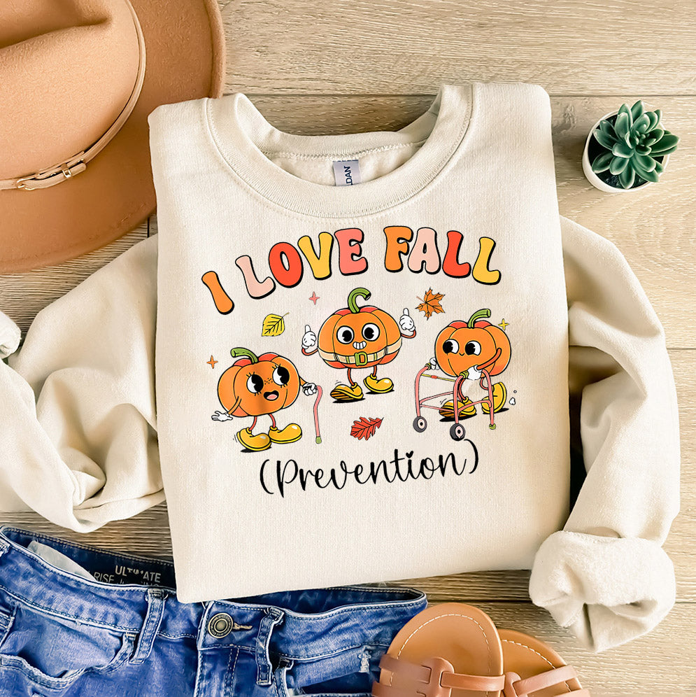 I Love Fall Prevention Shirt, Thanksgiving Nurse Fall Risk DPT SPT Pta Crewneck,OT shirt V19, Physical Therapy Shirt, Fall Nurse Shirt