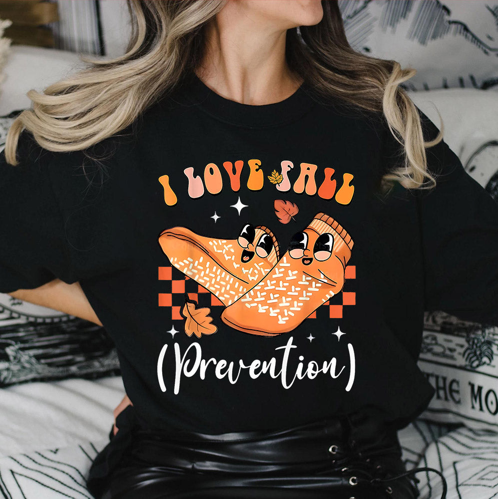 I Love Fall Prevention Shirt, Thanksgiving Nurse Fall Risk DPT SPT Pta Crewneck,OT shirt V20, Physical Therapy Shirt, Fall Nurse Shirt