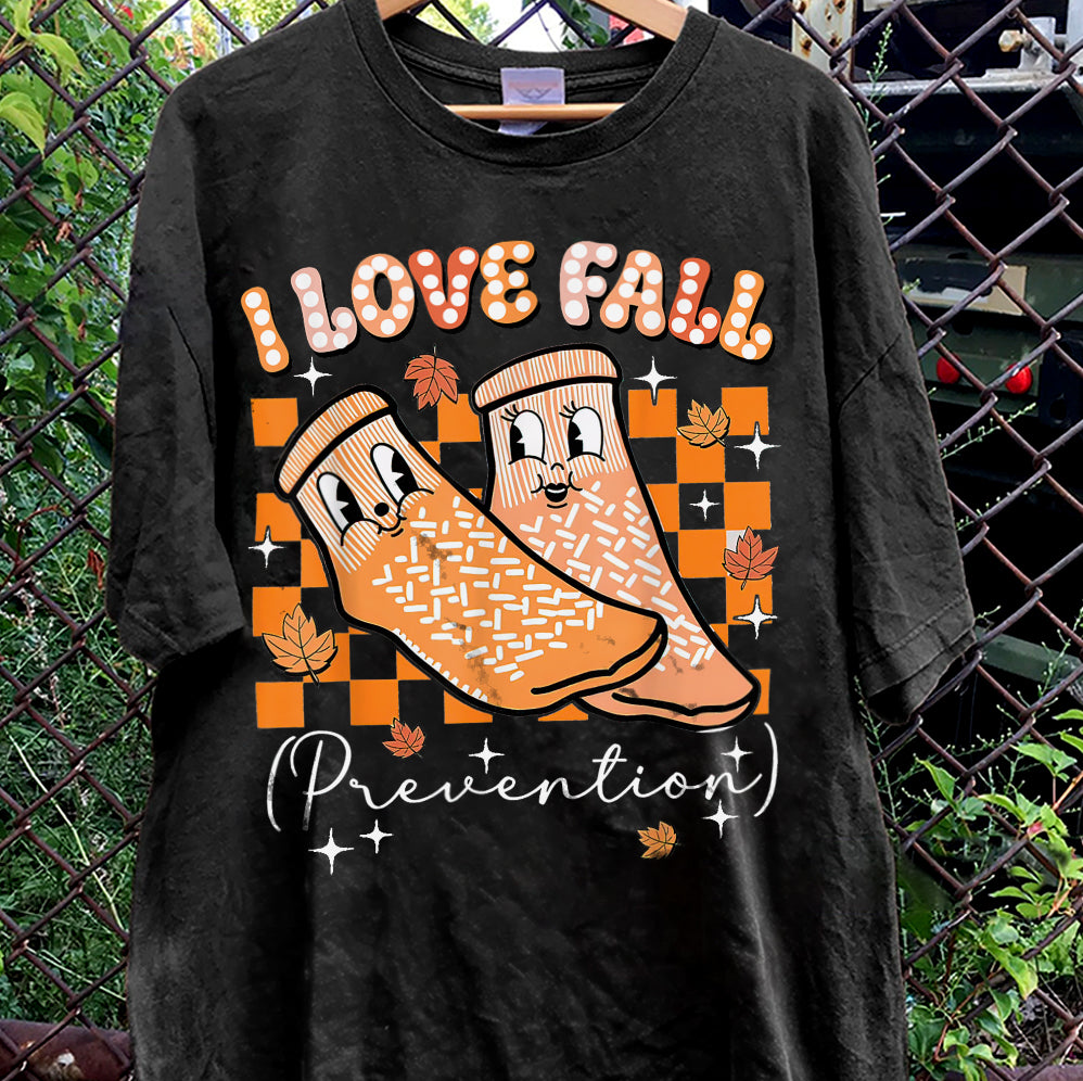 I Love Fall Prevention Shirt, Thanksgiving Nurse Fall Risk DPT SPT Pta Crewneck,OT shirt V4, Physical Therapy Shirt, Fall Nurse Shirt