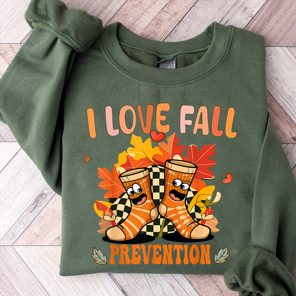 I Love Fall Prevention Shirt, Thanksgiving Nurse Fall Risk DPT SPT Pta Crewneck,OT shirt V6, Physical Therapy Shirt, Fall Nurse Shirt