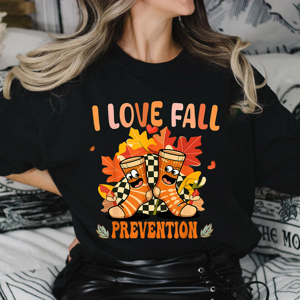 I Love Fall Prevention Shirt, Thanksgiving Nurse Fall Risk DPT SPT Pta Crewneck,OT shirt V6, Physical Therapy Shirt, Fall Nurse Shirt