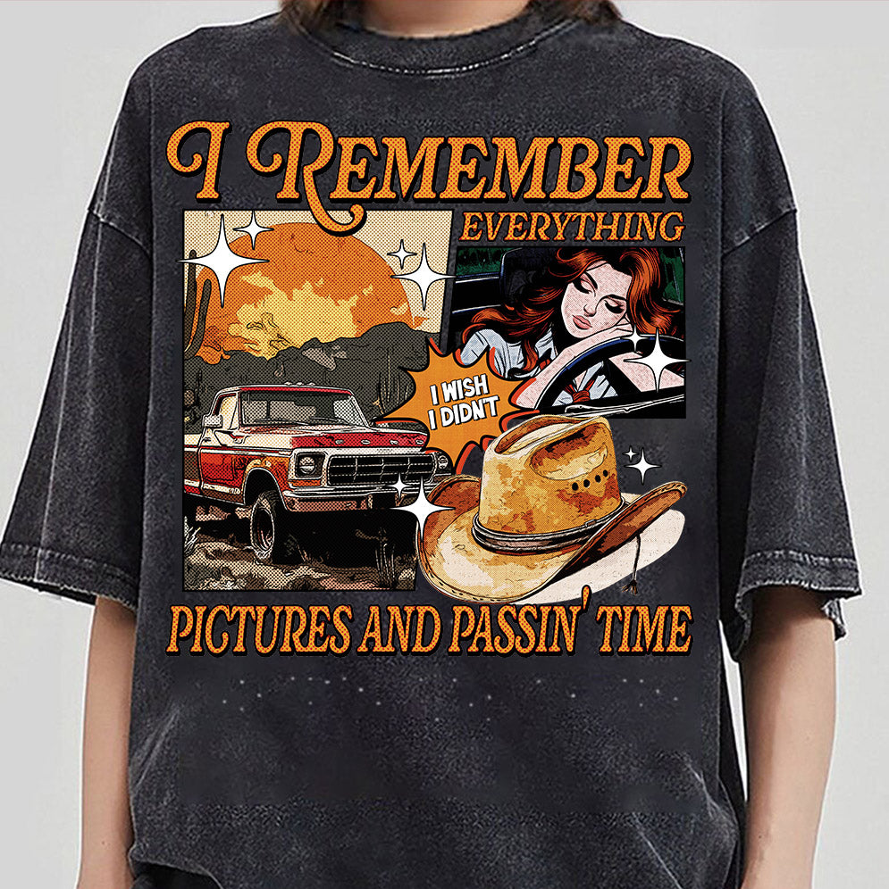 I Remember Everything Shirt, Retro Girl Aesthetic, Pictures and Passin' Time, Music Song Lyrics