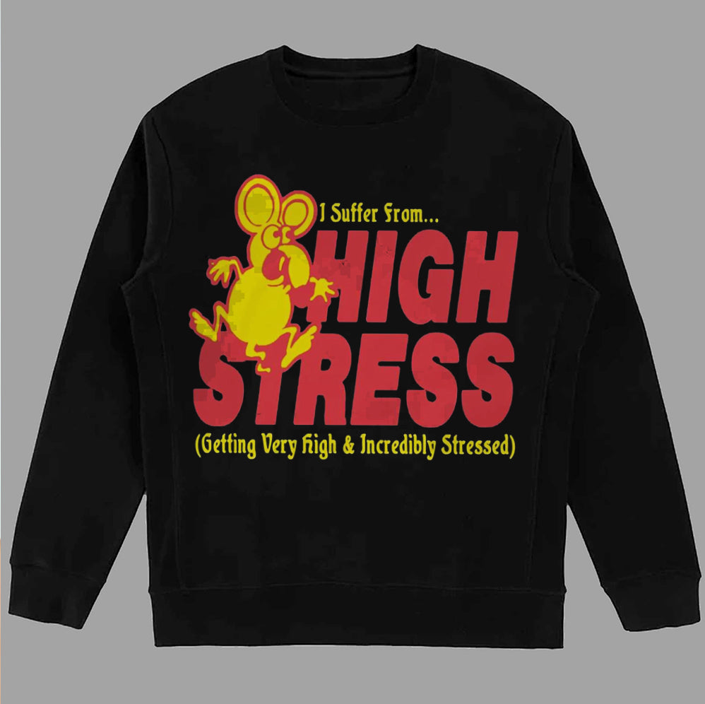 I Suffer From High Stress Getting Very High And Incredible Stressed Shirt, Trending Shirt T