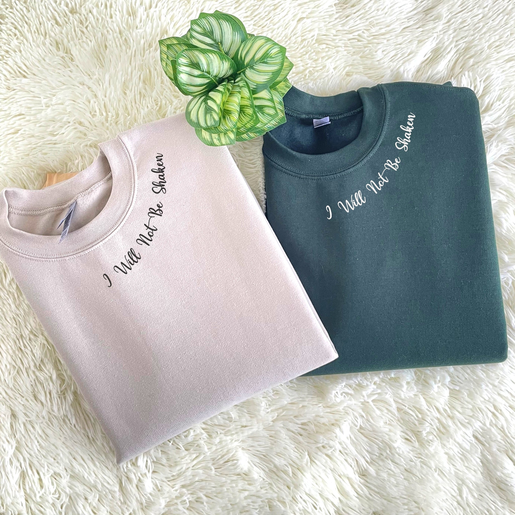 Embroidered I Will Not Be Shaken Sweatshirt or Hoodie em4