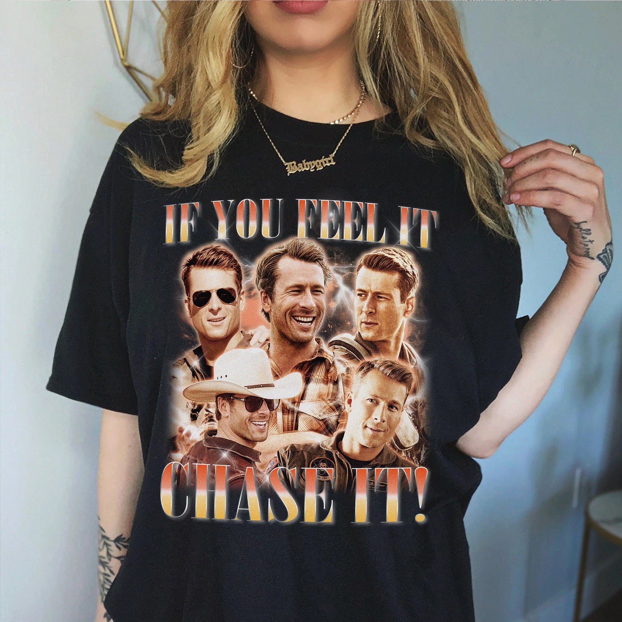 If you feel it chase it Glen Powell Shirt, Tyler Owens Twisters Shirt, Vintage Glen Powell Homage Shirt, Twisters Movie Tee TD3007 01