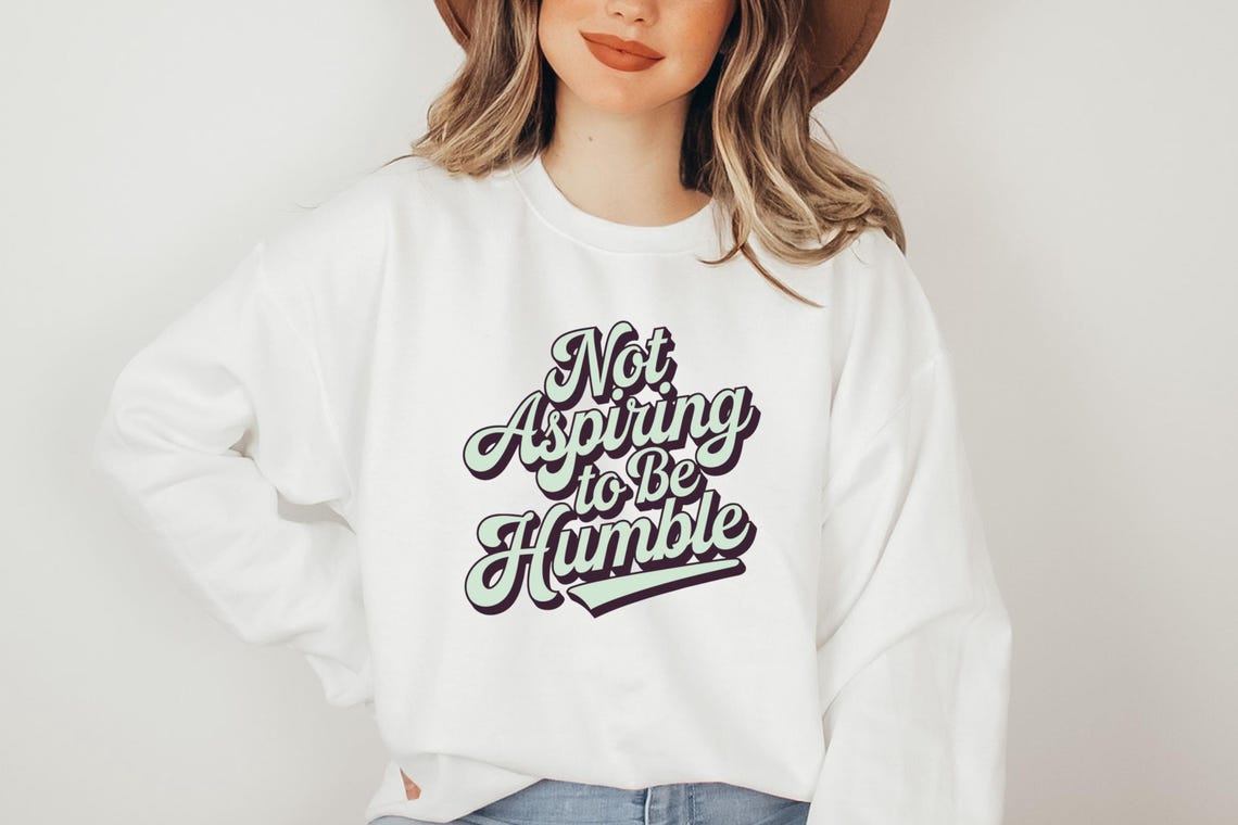 Not Aspiring To Be Humble Shirt, Madam President Shirt, Kamala Shirt, Madam President Sweatshirt, Vote Shirt