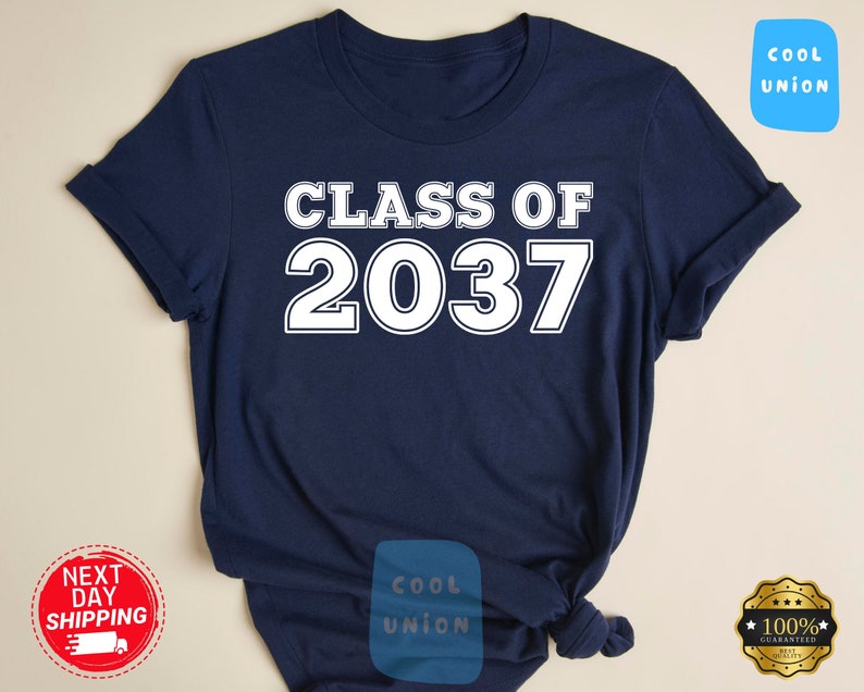 Class of 2037 Shirt, Grow With Me, Growing Up Shirt, Graduation Gift, 2037 Shirt, First Day of School, Class of 2037, Class Of 2037 Tee SC1408 02