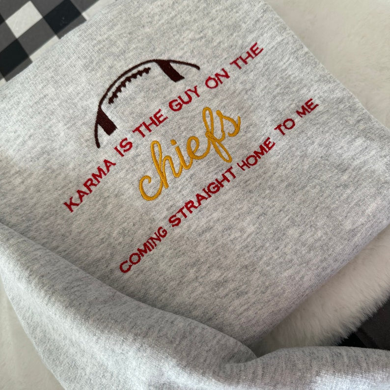 Karma Is The Guy On The Chiefs Embroidered| Y2K Style Embroidered Crewneck| Sweatshirt| Travis Kelce - Music Merch - Gift For Women - Love EMHA1009T