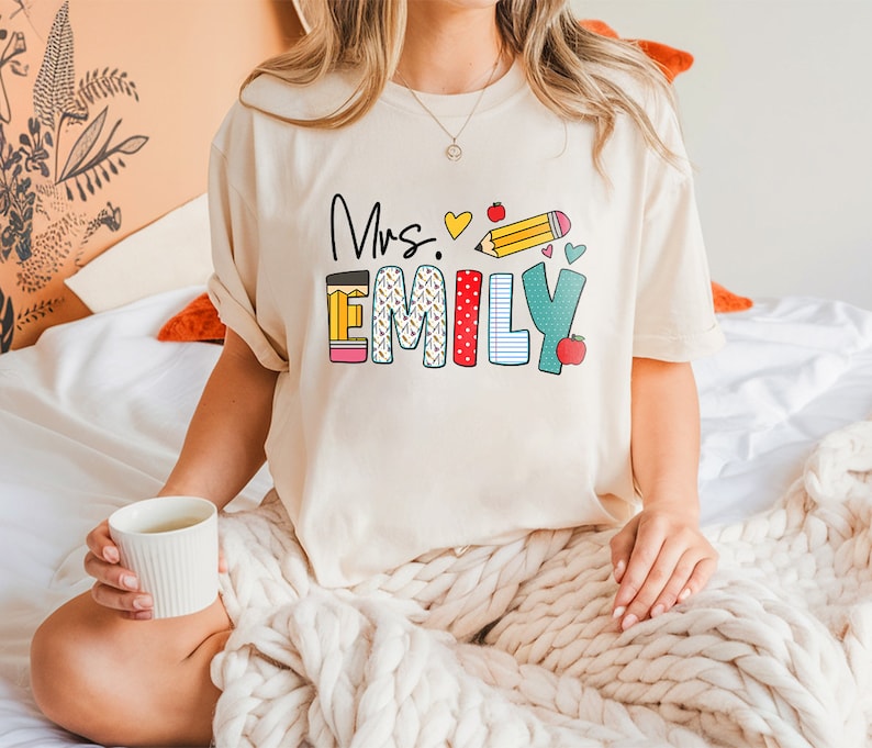 Custom Teacher Shirt, Custom Teacher Name Shirt, Personalized Teacher Shirt, Back to School Shirt, Teacher Shirt, Gift for Teacher 
 TD1308 09