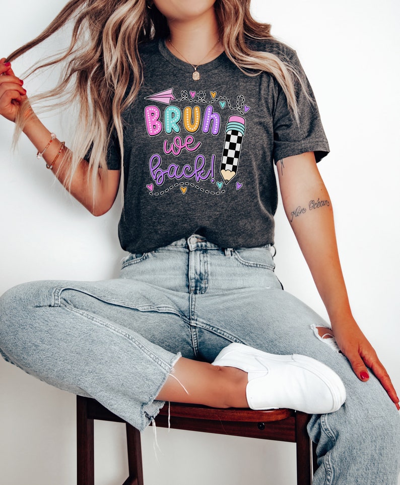 Bruh We Back T-Shirt, Teacher Shirt, Back to School T-Shirt, Teacher Gift, Teacher Appreciation, Cute School T-Shirt, Gift for Teacher 
 TD0908 02