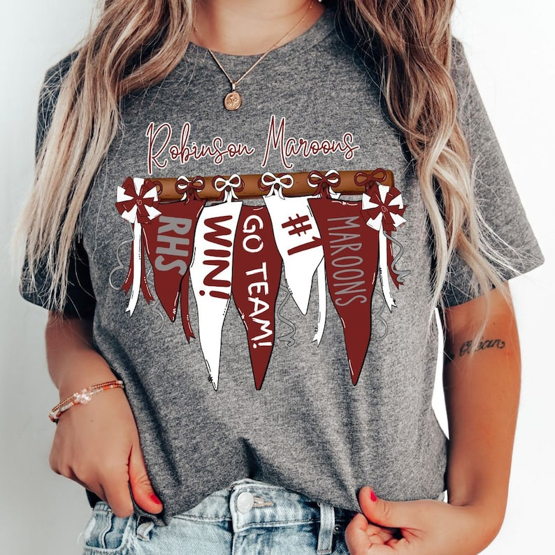 Robinson Maroons Pennant Banner Flag Shirt, Custom Spirit Tee, Custom Colors, Mascot, Custom School Name, Unisex Fit Bella Brand Shirt SC0808 16