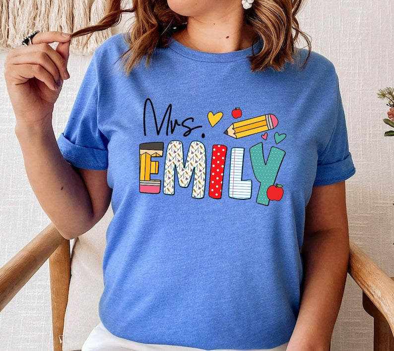 Custom Teacher Shirt, Custom Teacher Name Shirt, Personalized Teacher Shirt, Back to School Shirt, Teacher Shirt, Gift for Teacher 
 TD1308 09