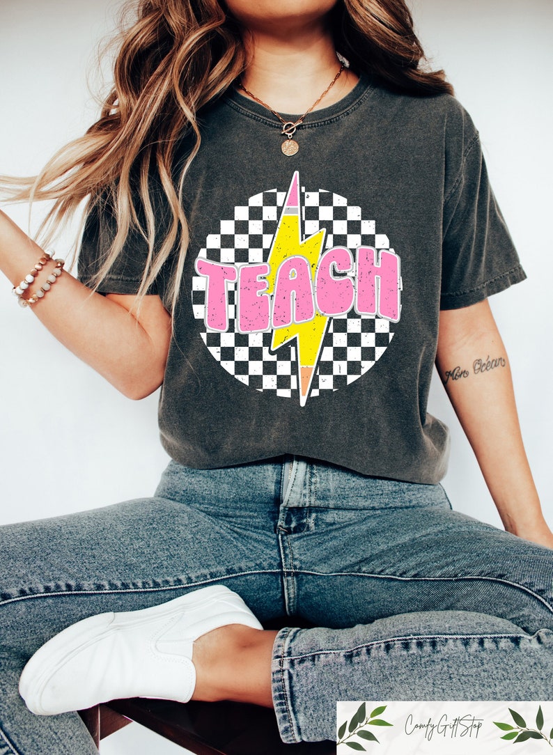 Retro Teacher Shirt, Checkered Teach Shirt, Back to School, Teacher Appreciation Gift, New Teacher Shirt, First Day of School Shirt 
 TD1308 13