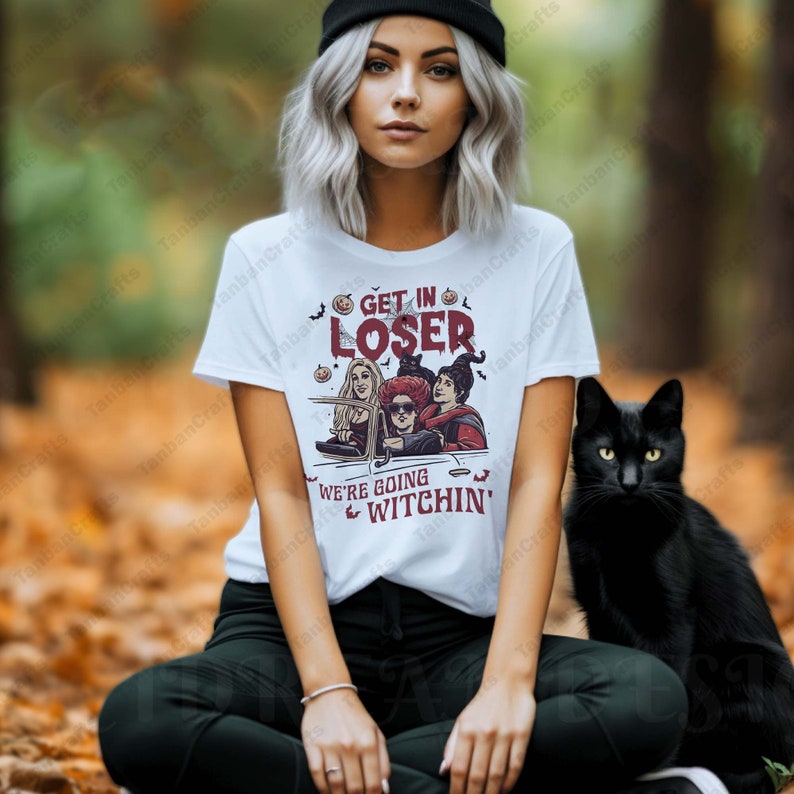 Get In Loser Shirt, Three With Sisters Shirt, Halloween Witch Shirt, Spooky Season Shirt, Trick Or Treat Shirt, Witchy Halloween Shirt HW0808 05