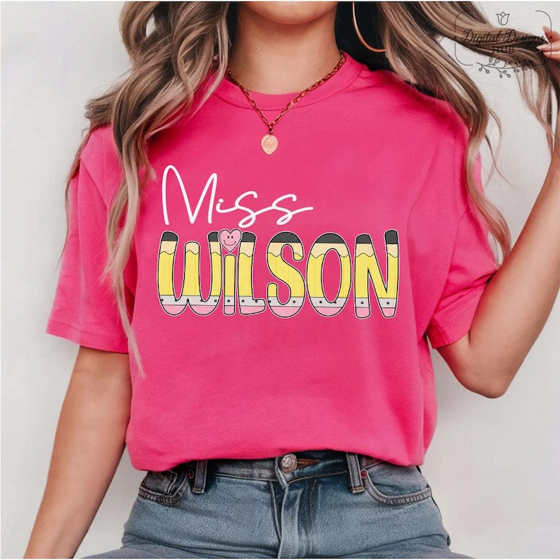 Custom Name Teacher Shirt, First Day Of School Teacher Shirt, Custom Pencil Teacher Name Shirt, Custom Teacher Shirt, Back To School Shirt 
 TD1308 05