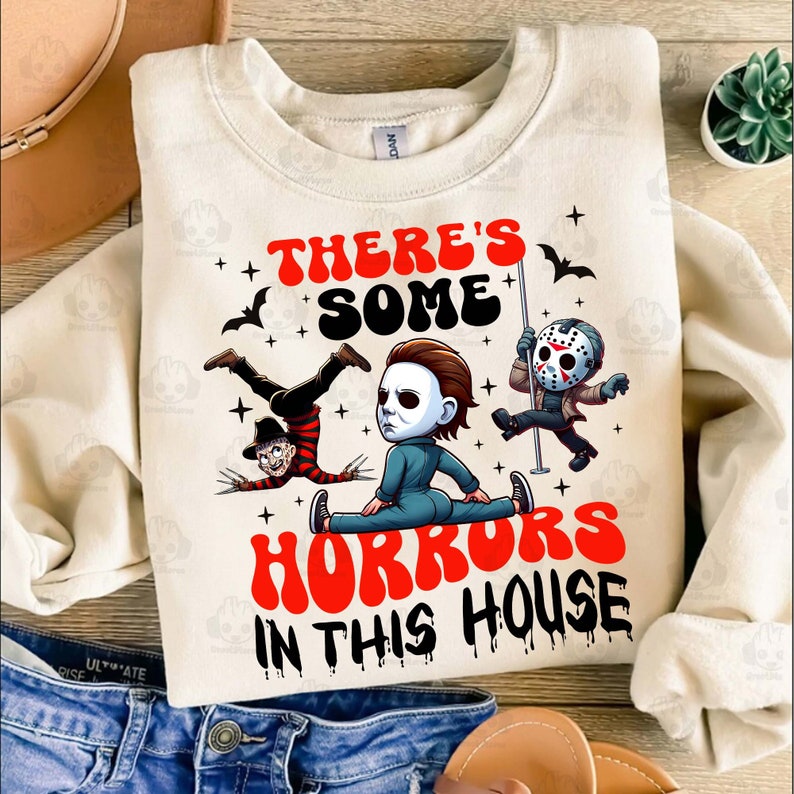 There's Some Horrors In This House Sweat Png Bundle, Funny Halloween Png, Funny Pumpkin Hoodie Design, Horror House Sweat Png, Digital File 
 HW1408 06