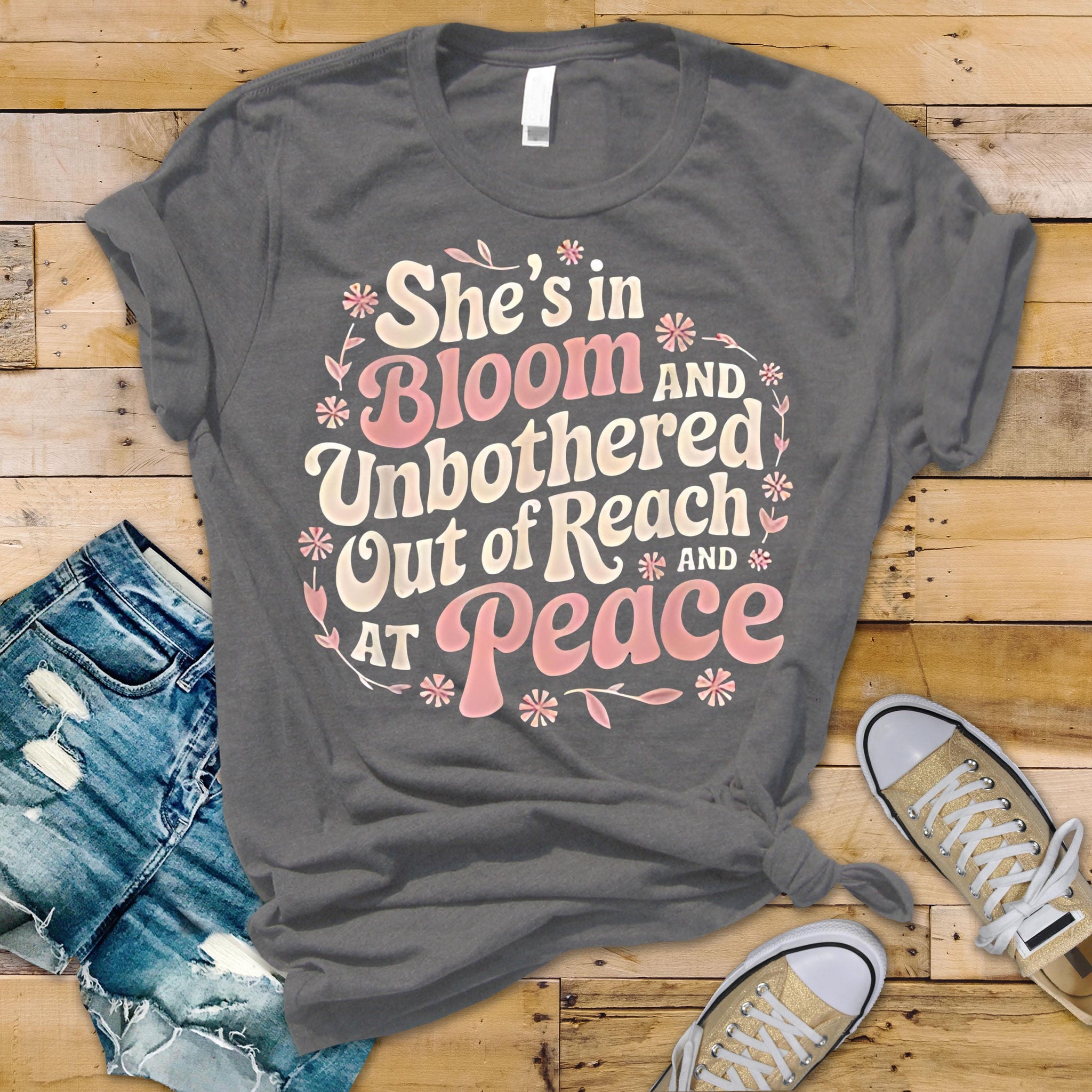 She's in Bloom and Unbothered shirt, Out of Reach and At Peace Shirt, She is in Bloom Mantra T-Shirt, Jennifer Lopez Tee TD0509 04