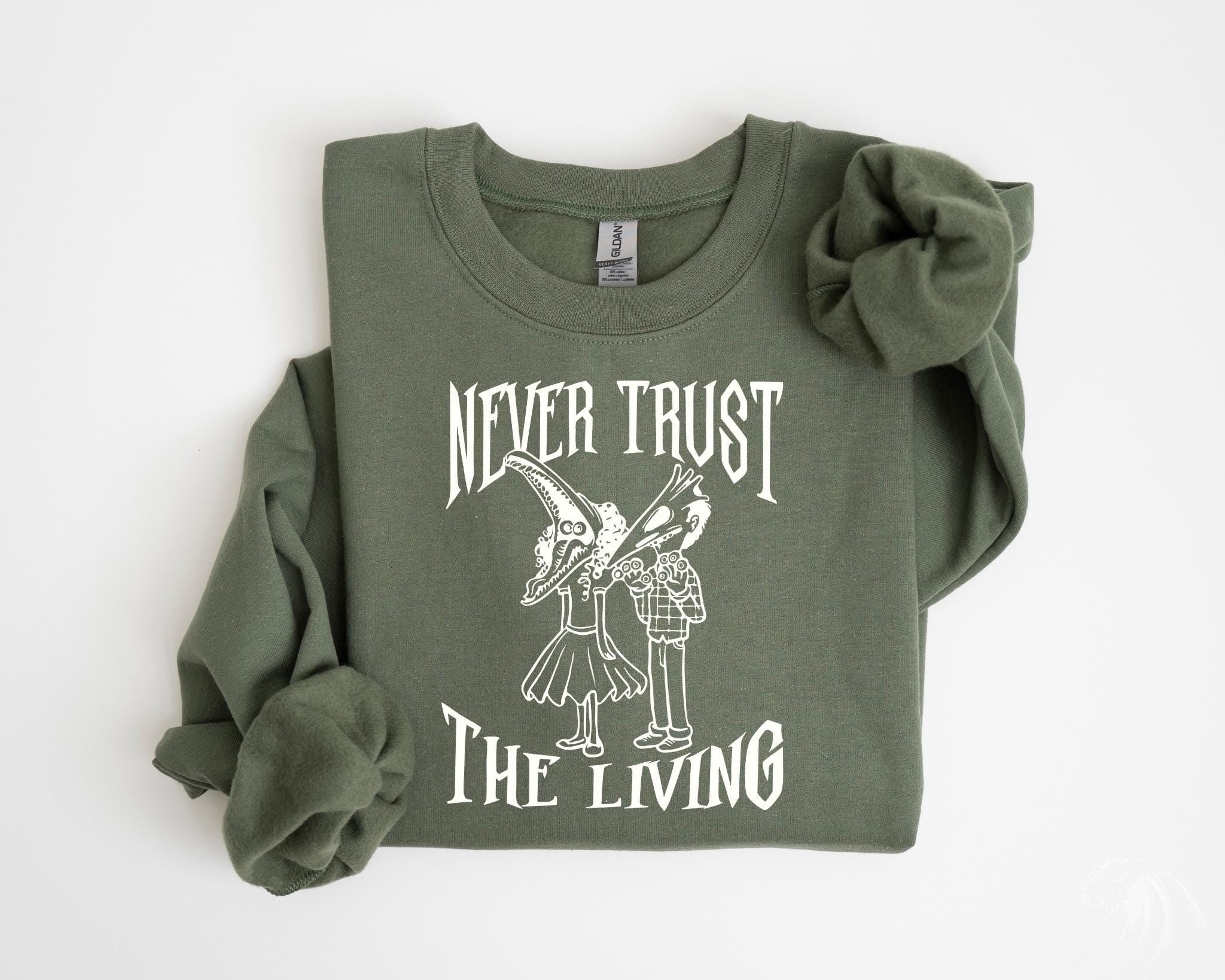 Never Trust The Living T-shirt, Beetlejuice Sweatshirt, Horror Halloween films T-shirt, Humorous Halloween Shirt Gifts, A0501 HWN2008 13