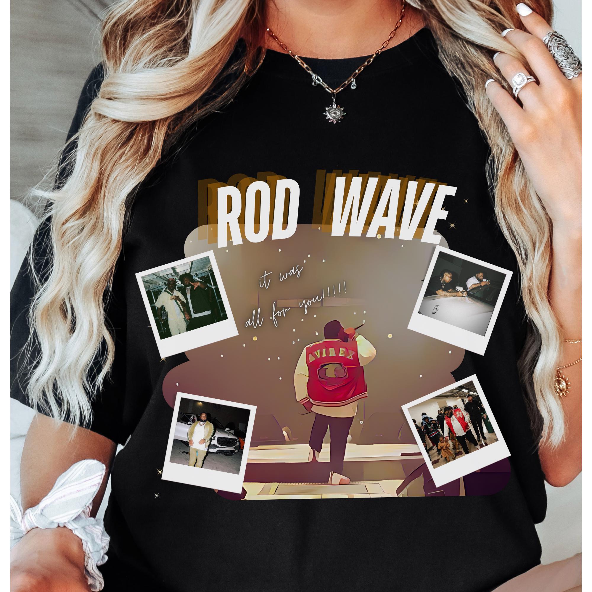 Rod Wave "It Was All For You"  Graphic T-Shirt | Fan Merch| Embrace Your Emotions | Retro Rod Wave concert tee| Everyday Wear