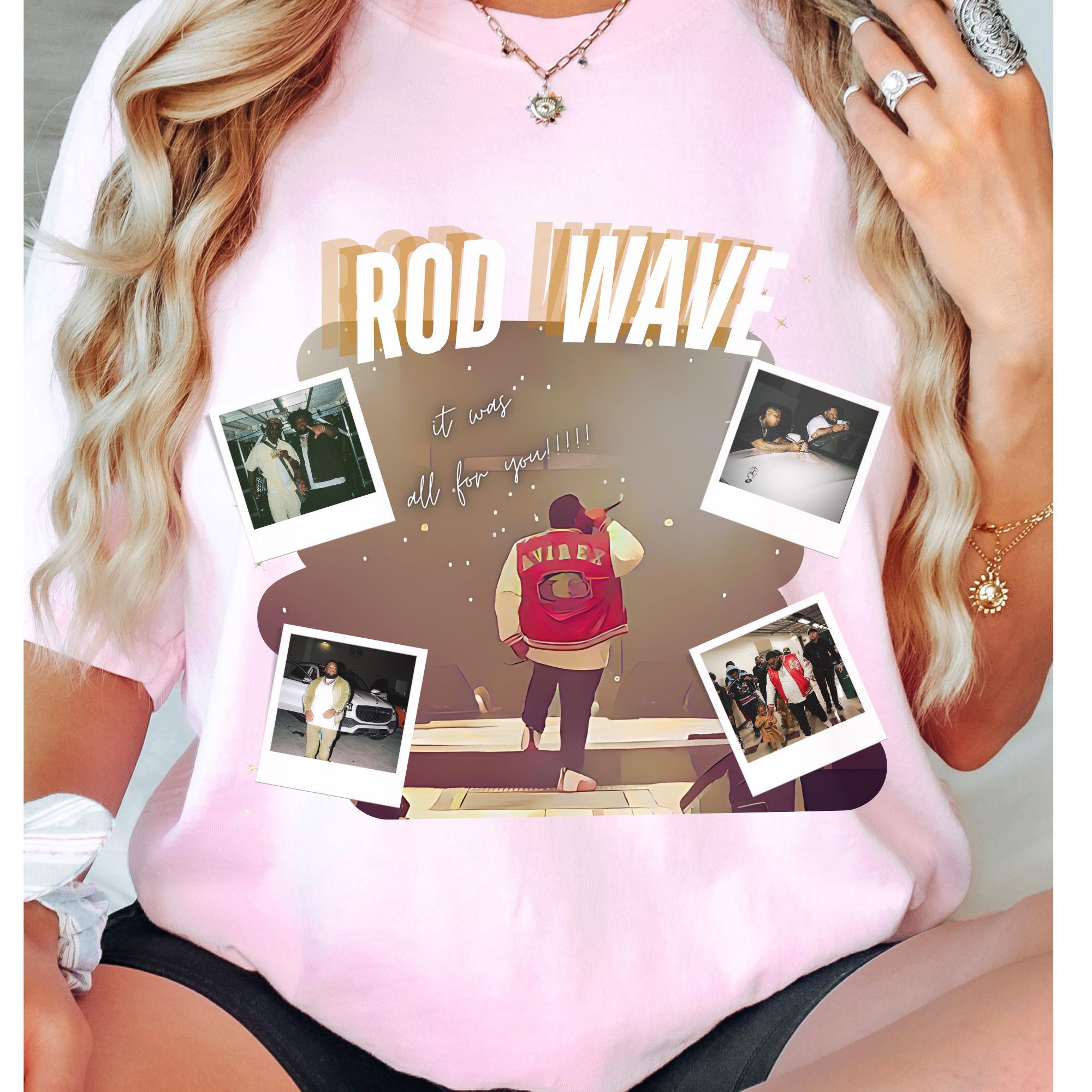 Rod Wave "It Was All For You"  Graphic T-Shirt | Fan Merch| Embrace Your Emotions | Retro Rod Wave concert tee| Everyday Wear