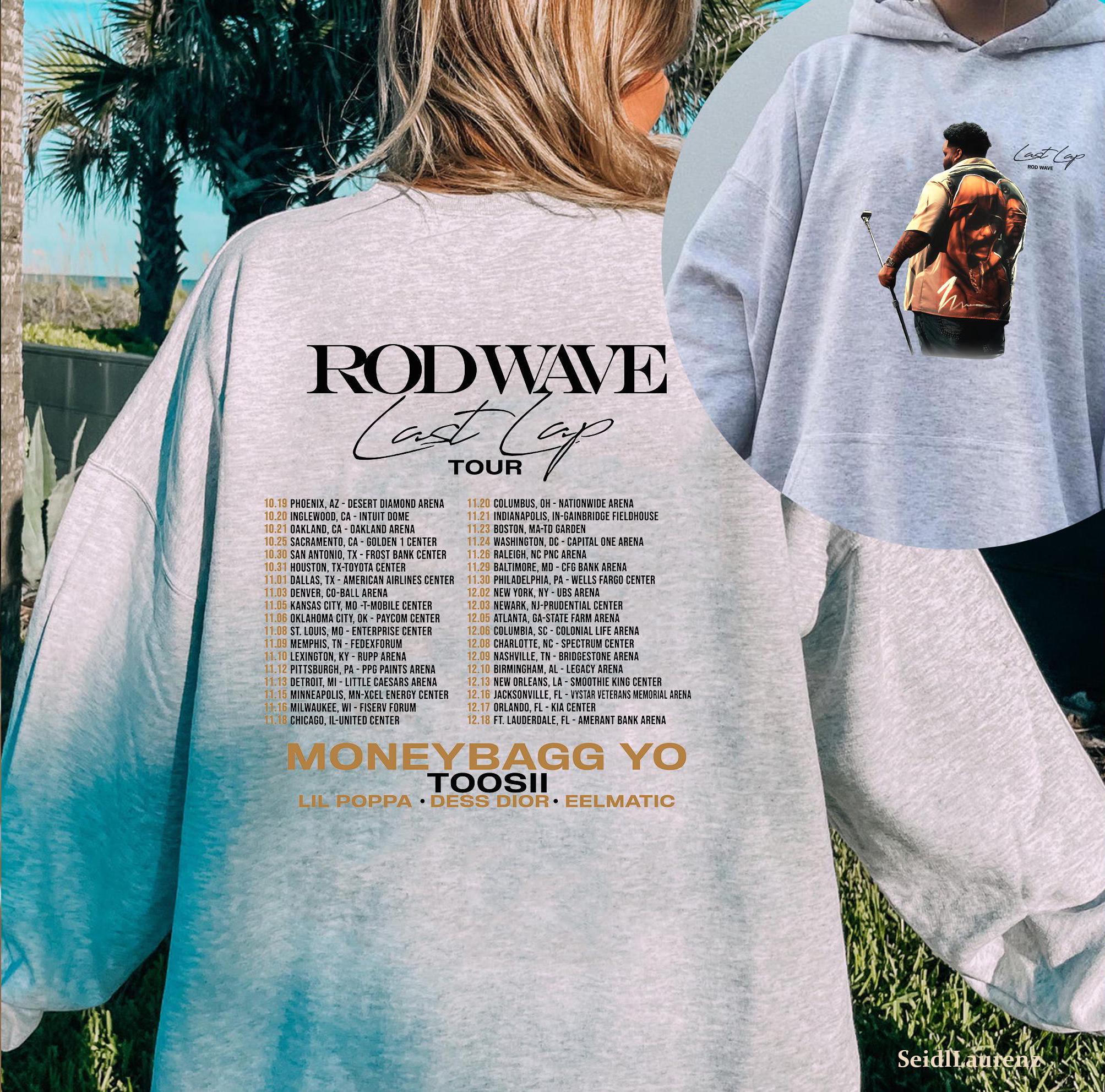 LAST LAP TOUR dates Rod wave tshirt, Rod wave 2024 inspired sweatshirt, hoodie
