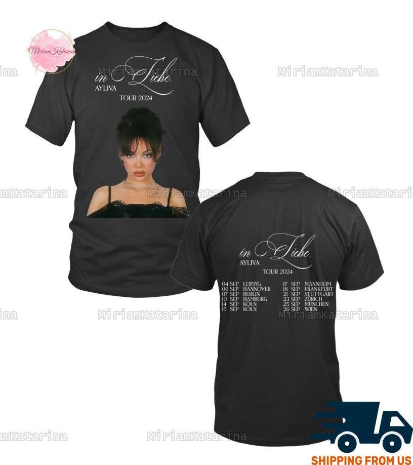 Ayliva Shirt, Ayliva In Liebe Ayliva Tour 2024 Shirt, In Liebe Concert 2024 Tshirt, Ayliva Tour Merch, Ayliva Fan Gift, Ayliva Lovers TD0509 09