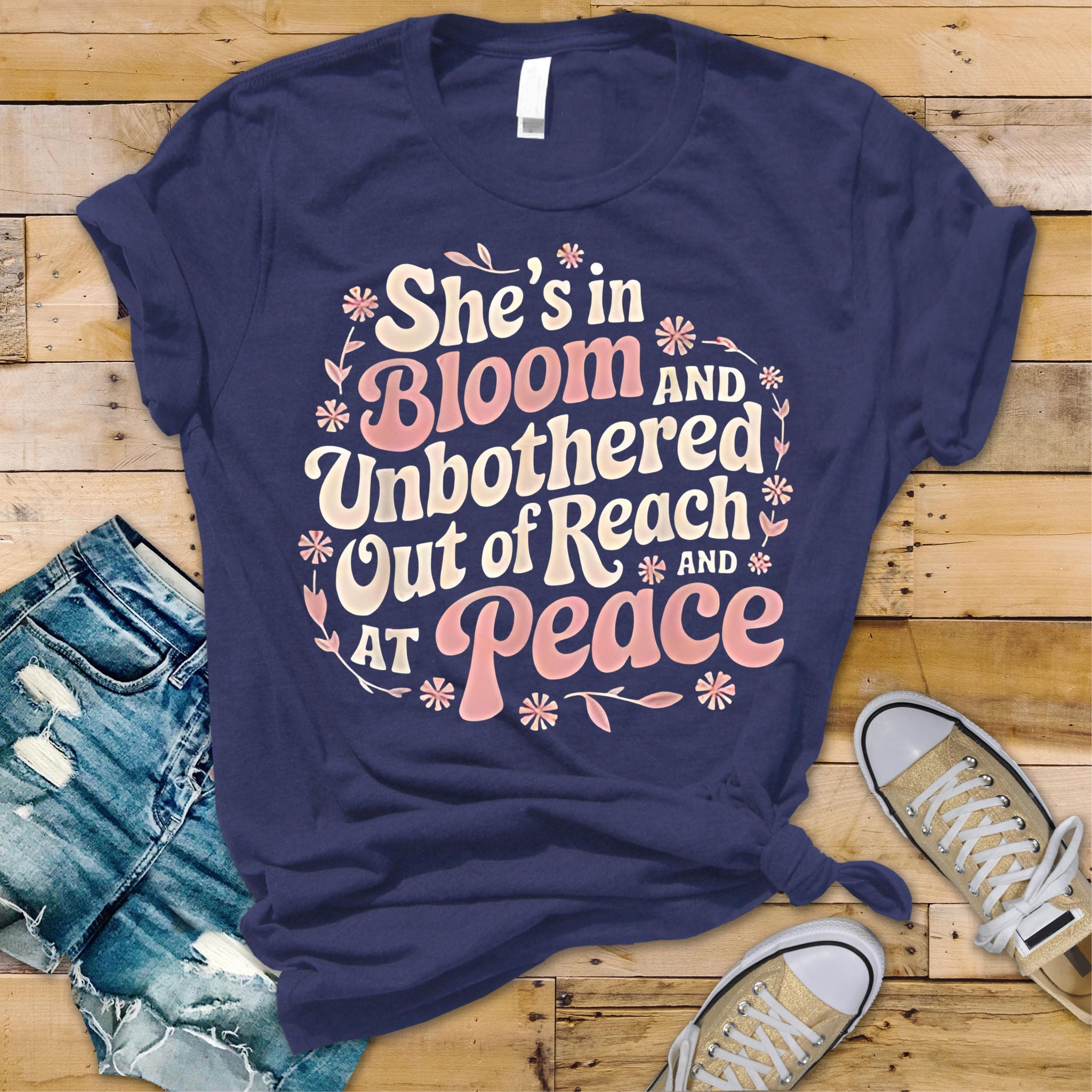 She's in Bloom and Unbothered shirt, Out of Reach and At Peace Shirt, She is in Bloom Mantra T-Shirt, Jennifer Lopez Tee TD0509 04