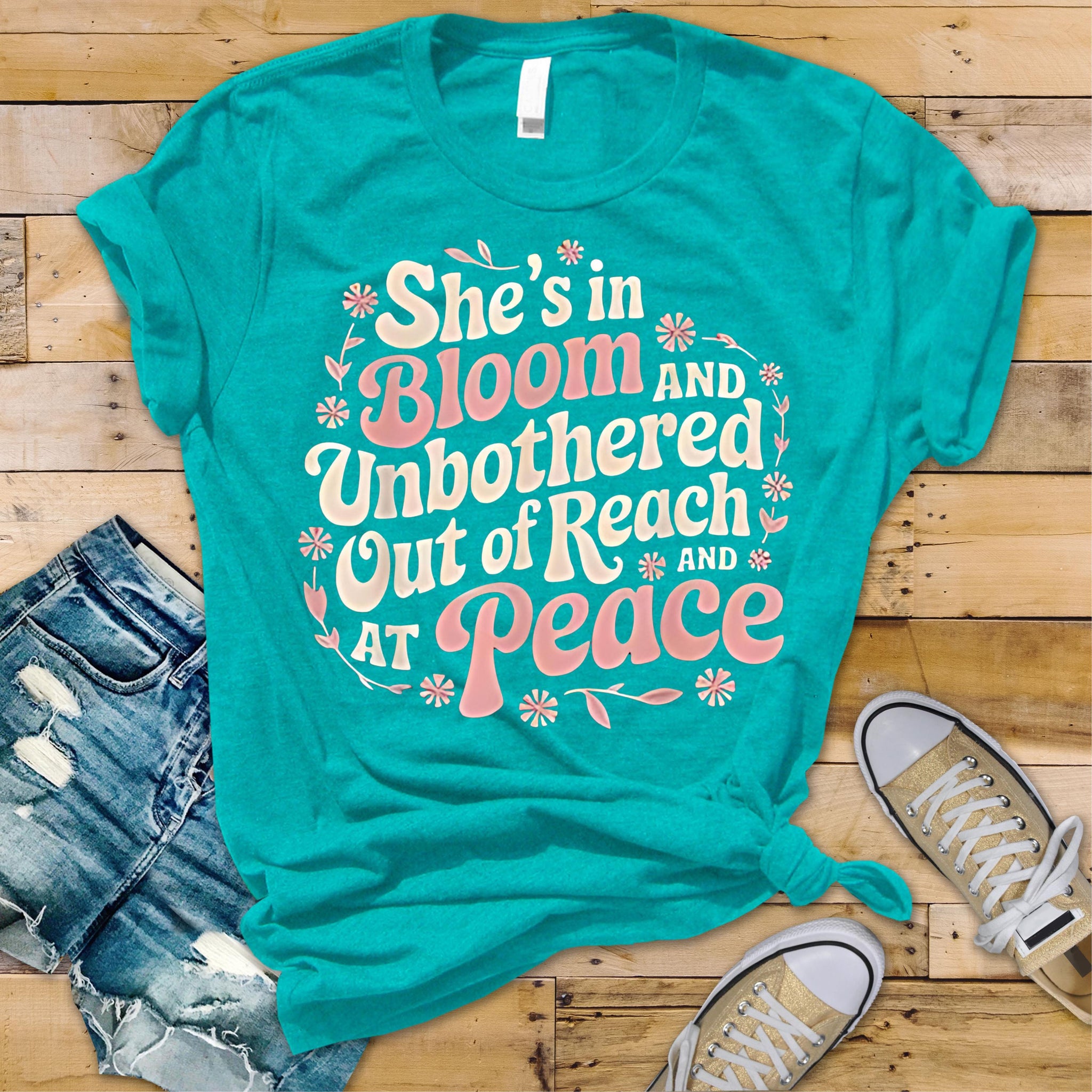 She's in Bloom and Unbothered shirt, Out of Reach and At Peace Shirt, She is in Bloom Mantra T-Shirt, Jennifer Lopez Tee TD0509 04