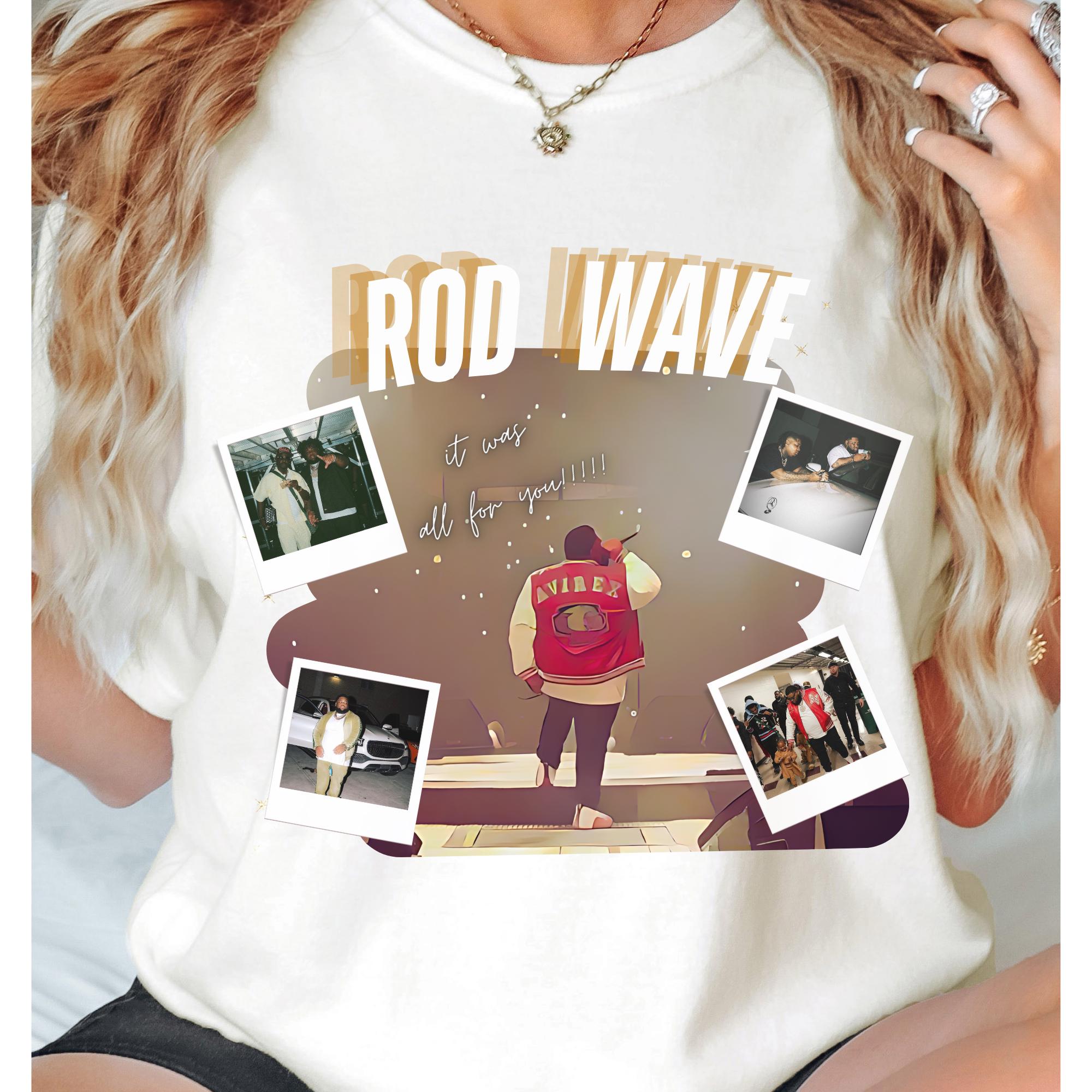Rod Wave "It Was All For You"  Graphic T-Shirt | Fan Merch| Embrace Your Emotions | Retro Rod Wave concert tee| Everyday Wear