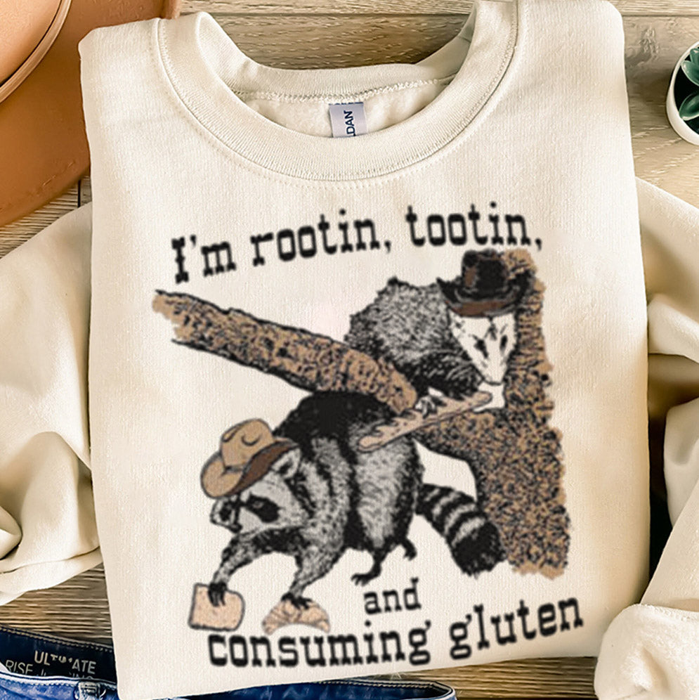 I'm Rootin Tootin And Consuming Gluten T-shirts, Sweatshirt, Hoodie
