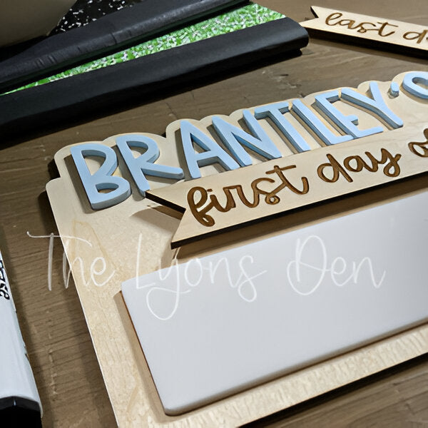 FirstLast Day Of School Sign scsign1