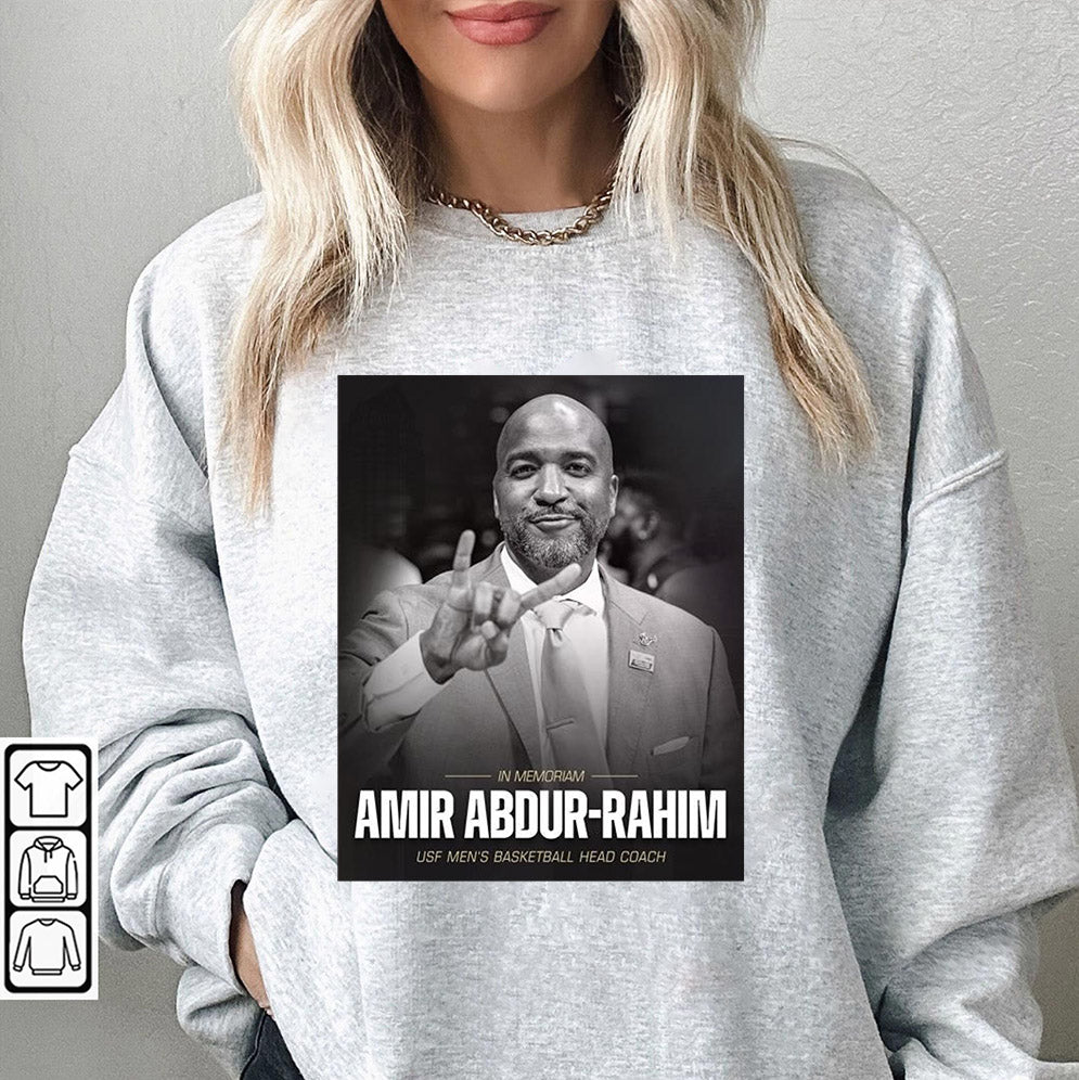 In Memoriam Amir Abdur-Rahim USF Men's Basketball Head Coach 1981-2024 T-shirt, Sweatshirt, Hoodie