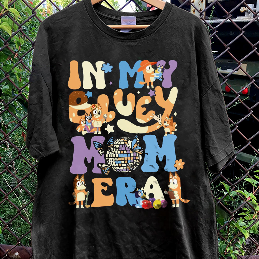 In My Bluey Mom Era Shirt, Bluey Cool Mom Club Shirt, Bluey Chilli Heeler Shirt, Bluey Mom Shirt, Bluey Mum Gift, In My Mom Era
