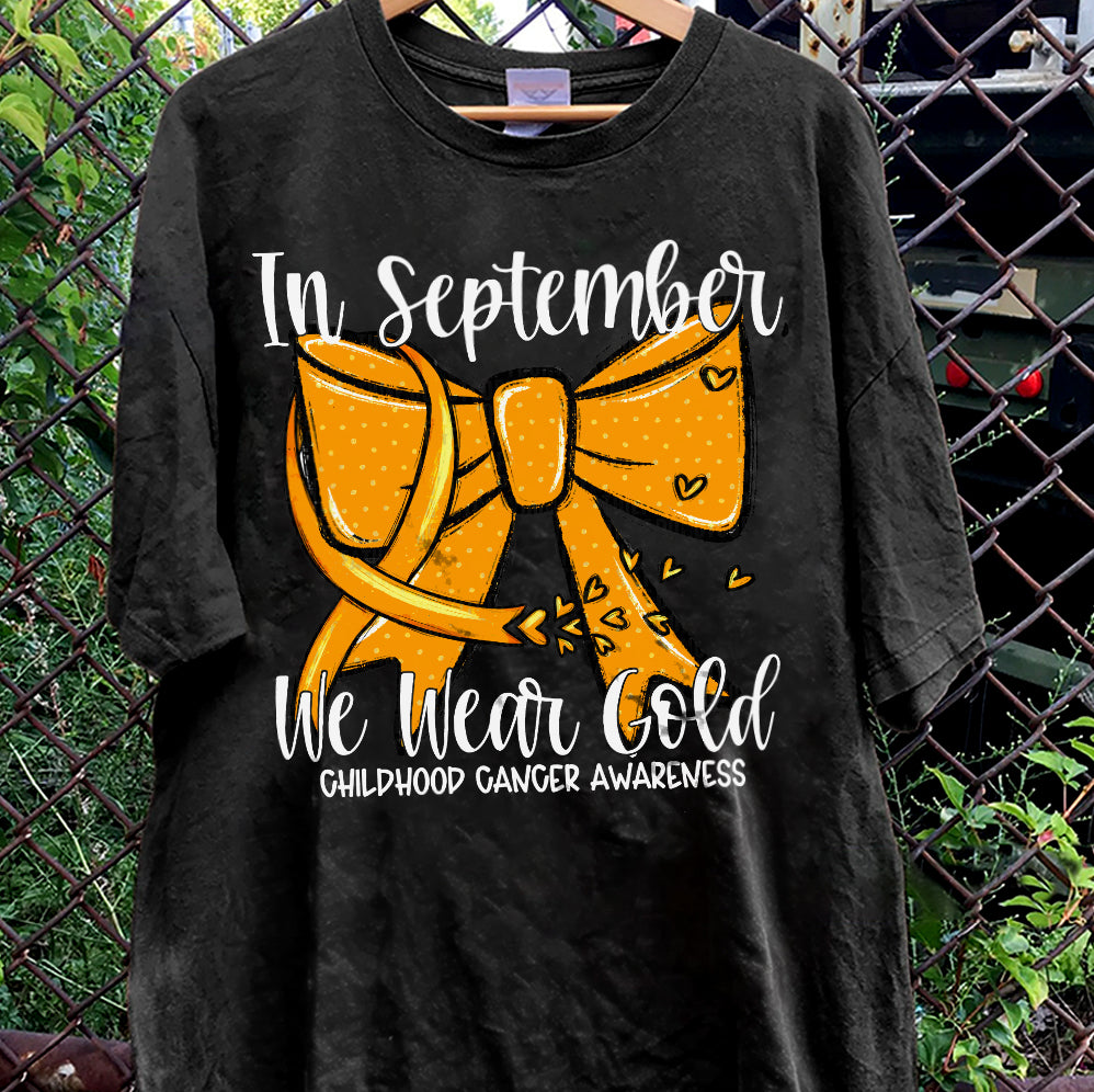 In September We Wear Gold T-shirt, Childhood Cancer Gold Ribbon Shirt V2, Childhood Cancer Awareness Tee, Gold Ribbon Gift