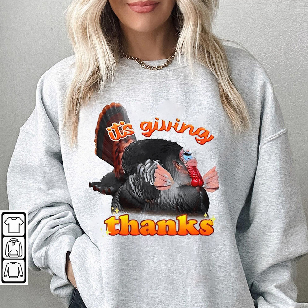 It's giving thanks turkey Thanksgiving shirt, Funny Thanksgiving Sweatshirts, Thanks Giving Sweatshirt, Cute Thanksgiving Fall Shirt