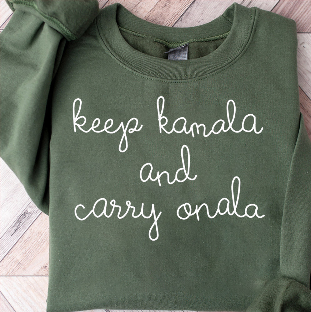 Keep Kamala and Carry Onala shirt, Sweatshirt, Hoodie And Tanktop