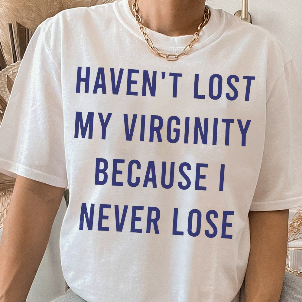 Kevin Durant Haven?t Lost My Virginity Because I Never Lose T-shirt, Sweatshirt, Hoodie, Trending Shirt