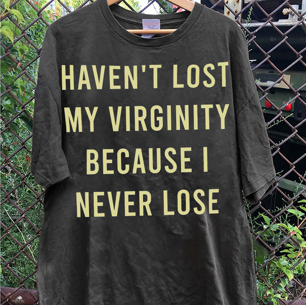 Kevin Durant Haven?t Lost My Virginity Because I Never Lose T-shirt, Sweatshirt, Hoodie, Trending Shirt