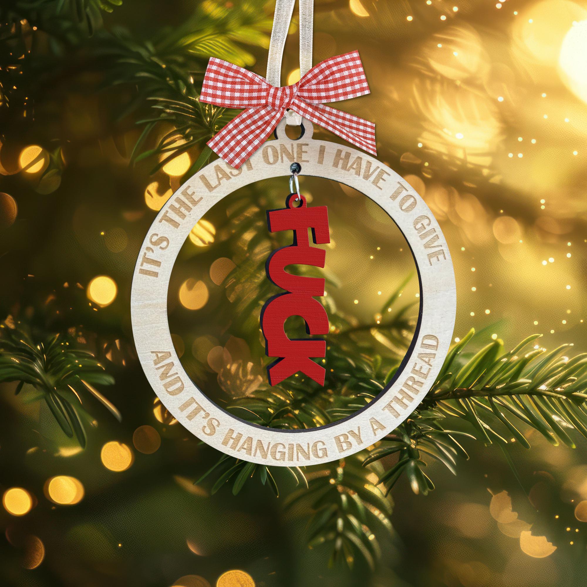 Last Fck Ornament, Gag Gift, Handmade Funny Ornament, Last Fuck Hanging,  Exchange Funny Ornaments for Adults, Unique Christmas Ornaments OROC24