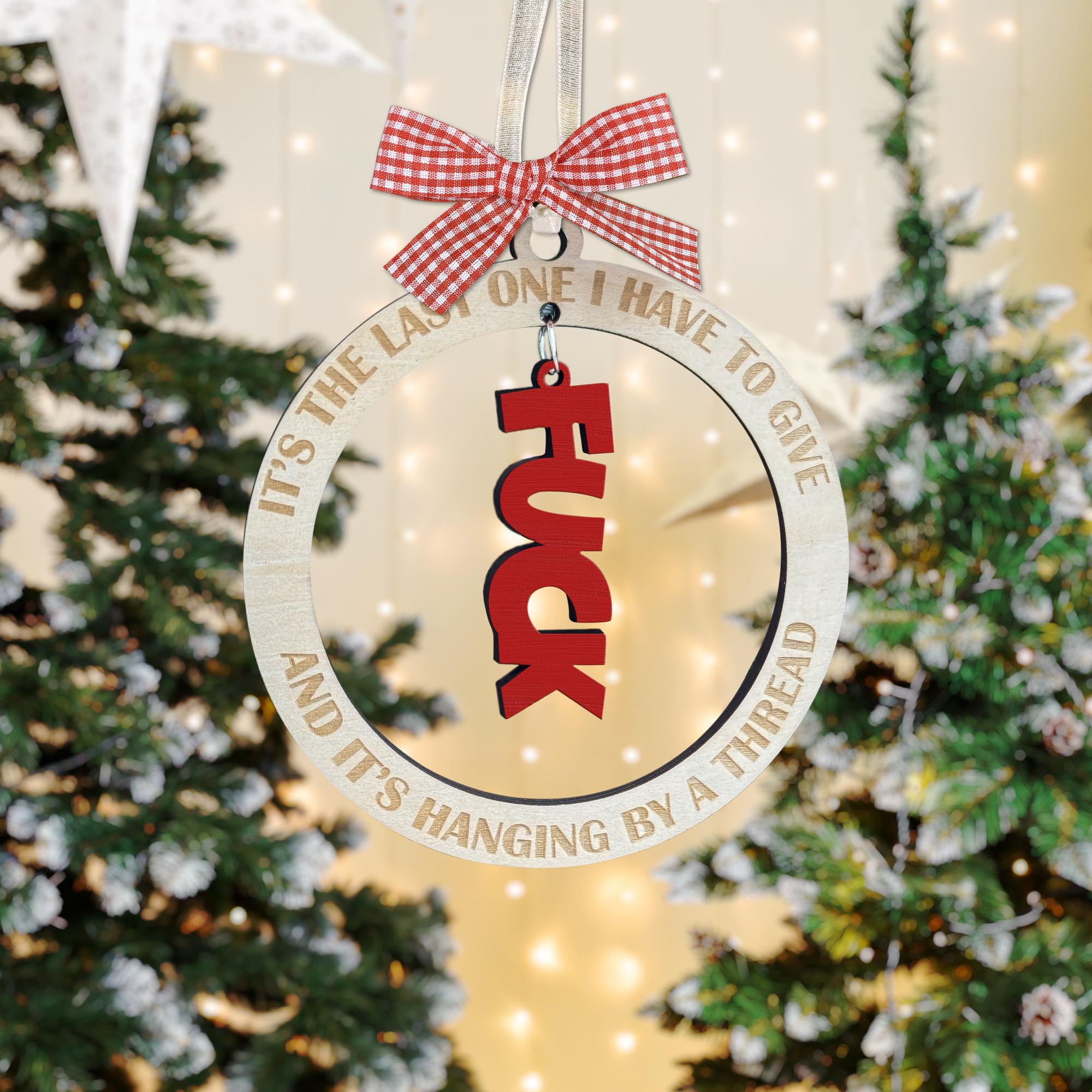 Last Fck Ornament, Gag Gift, Handmade Funny Ornament, Last Fuck Hanging,  Exchange Funny Ornaments for Adults, Unique Christmas Ornaments OROC24